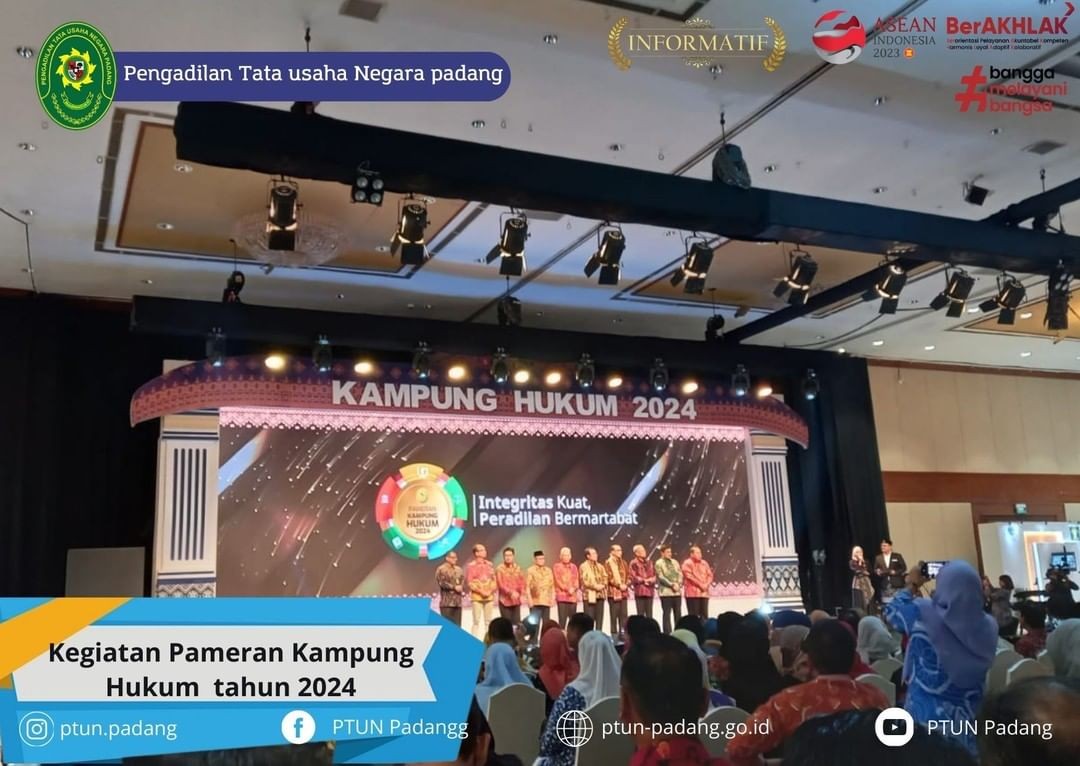 Ketua Pengadilan Tata Usaha Negara Padang menghadiri kegiatan Pameran Kampung Hukum Tahun 2024