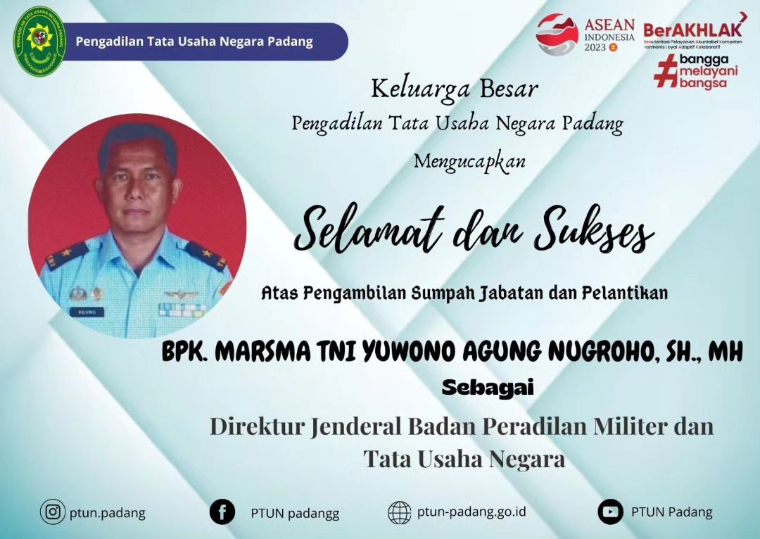 Pelantikan Bapak MARSMA TNI YUWONO AGUNG NUGROHO, SH.,MH. Sebagai Dirjenmiltun Mahkamah Agung RI
