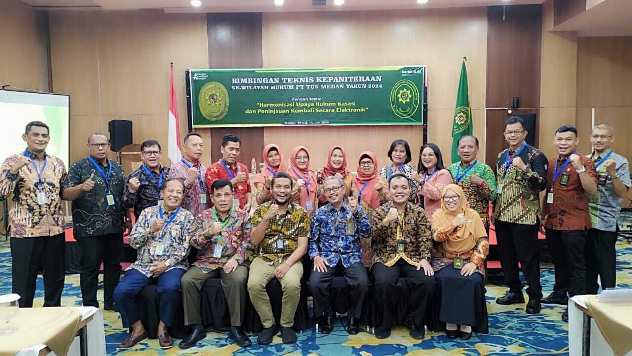 Kegiatan Bimbingan Teknis Kepaniteraan Se-Wilayah Hukum Pengadilan Tinggi Tata Usaha Negara Medan