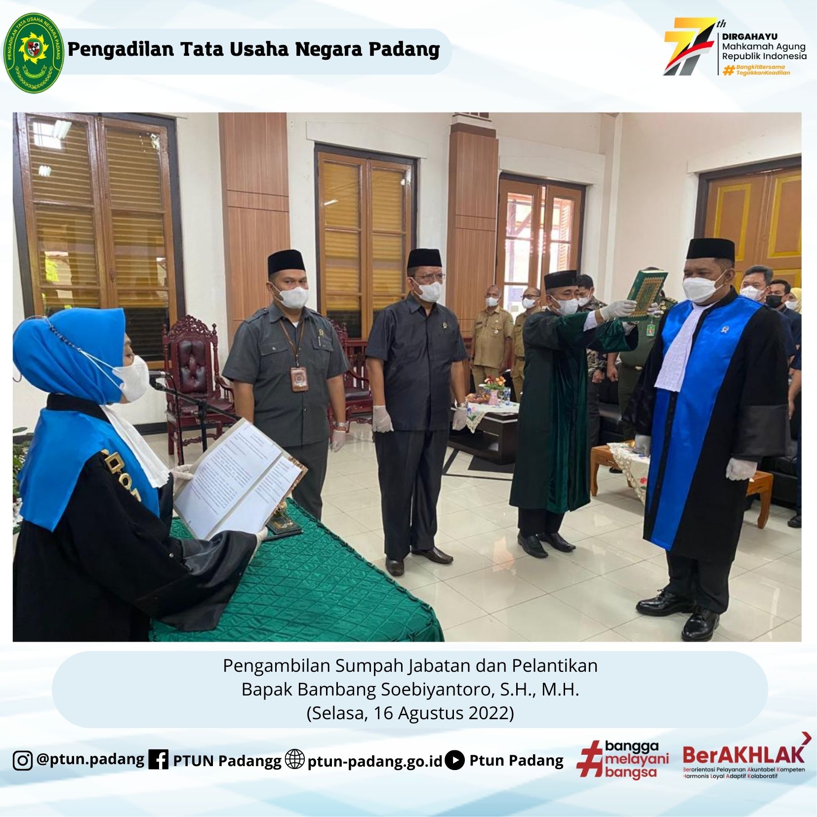 Pengambilan Sumpah Jabatan dan Pelantikan Bapak Bambang Soebiyantoro, S.H., M.H. sebagai Wakil Ketua Pengadilan Tata Usaha Negara Padang